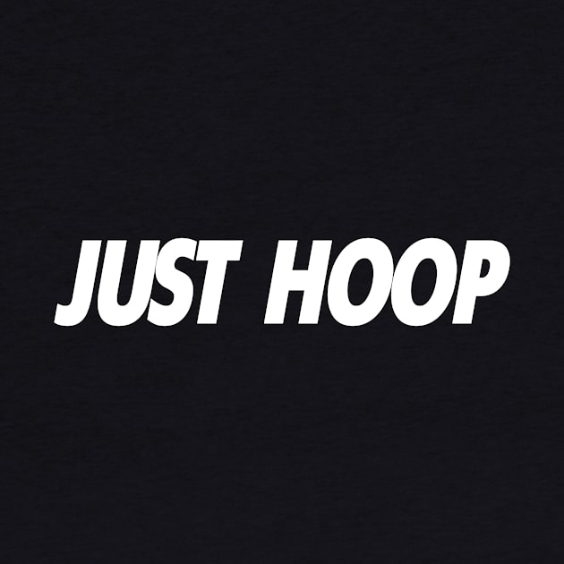 Just Hoop by Basement Mastermind by BasementMaster